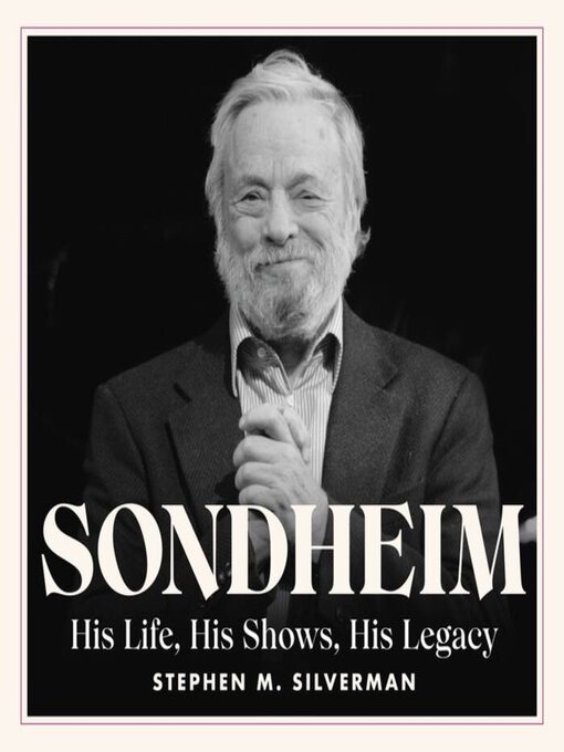 Title details for Sondheim by Stephen M. Silverman - Available